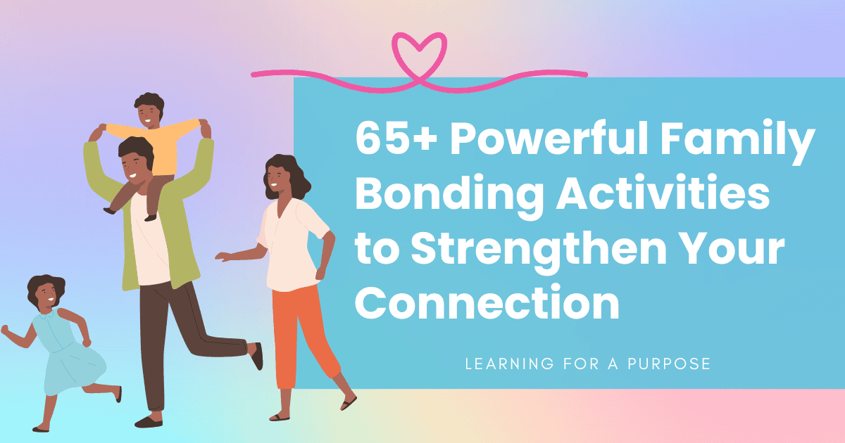 Shared Activities and Family Bonds: How Connection Grows Through Time Together